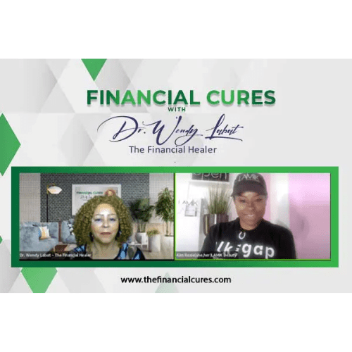 Financial Cures with Dr. Wendy Labat
